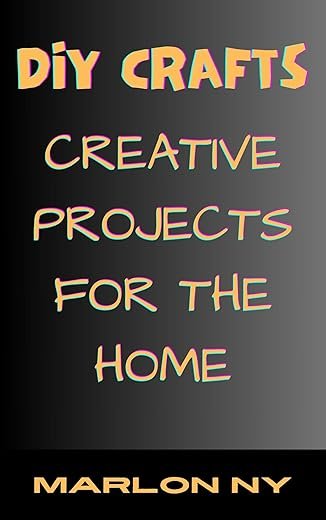 Transform Your Home with Creative DIY Crafts